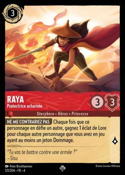 121/204 Raya, Protectrice acharnée